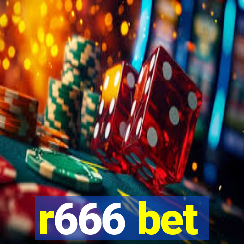 r666 bet